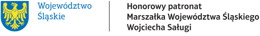 Honorowy patronat Marszałka Województwa Śląskiego Wojciecha Saługi